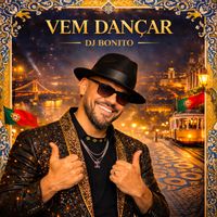 DJ BONITO - Vem Dancar (Explicit)