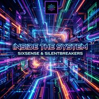 Sixsense, SilentBreakers - Inside The System