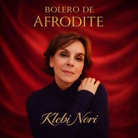 Klebi Nori - Bolero de Afrodite
