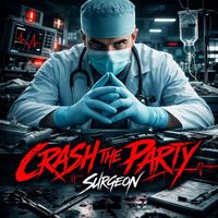 Surgeon - Crash the Party