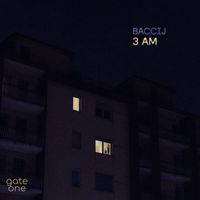 Baccij - 3 AM