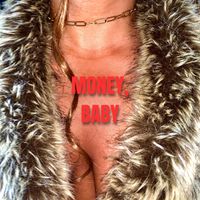 Crimson - Money, Baby (Explicit)