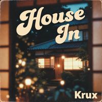 Krux - House In