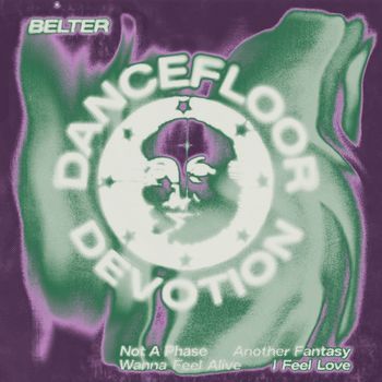 BELTER - Dancefloor Devotion