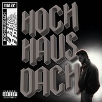 Maze - Hochhausdach (Explicit)