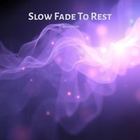Champion - Slow Fade To Rest