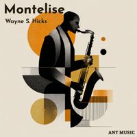Wayne S. Hicks - Montelise