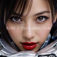 AIRA - Forbidden Code