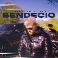 Cristian Rojas - BENDECIO (Explicit)
