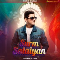 Feroz Khan - Surm Salaiyan