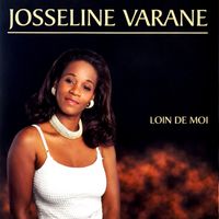 Josseline Varane - Loin de moi