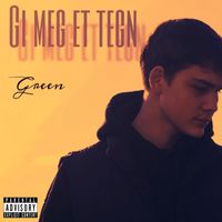 Green - Gi meg et tegn (Explicit)