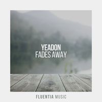 Yeadon - Fades Away