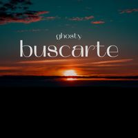 GHOSTY - BUSCARTE (Explicit)