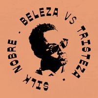 Silk Nobre - Beleza vs Tristeza