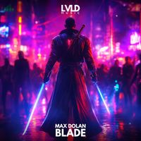 Max Dolan - Blade
