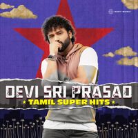 Devi Sri Prasad - Devi Sri Prasad Tamil Super Hits