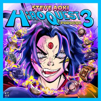 Steve Aoki - HiROQUEST 3: Paragon (Explicit)