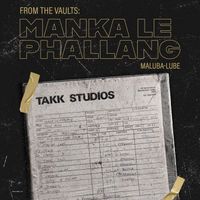 Manka Le Phallang - Maluba-Lube