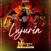 Miguel Y Miguel - Lujuria (En Vivo)
