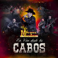Miguel Y Miguel - En Vivo Desde Los Cabos