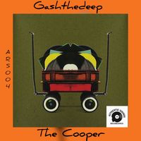 GashTheDeep - The Cooper