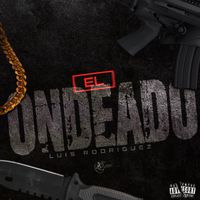 Luis Rodriguez - El Ondeado (Explicit)