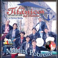 Los Titanicos del Ritmo - Maldita Pobreza