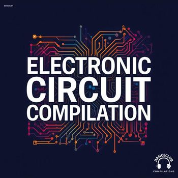 Various Artists - Electronic Circuit Compilation