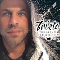 Diego Rey - Triste (Explicit)