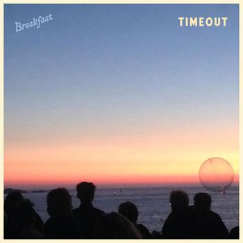 Breakfast - Timeout