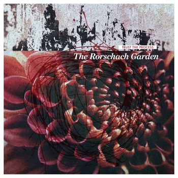 The Rorschach Garden - Trust The Process