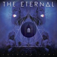 The Eternal - Colours Fade