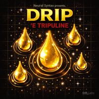 Neural Syntax - Drip