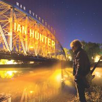 Ian Hunter - Man Overboard (Explicit)