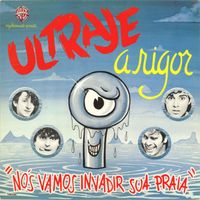 Ultraje a Rigor - Nós Vamos Invadir Sua Praia (Remasterizado [Explicit])