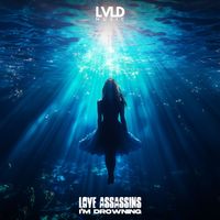 Love Assassins - I'm Drowning