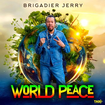 Brigadier Jerry - World Peace
