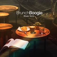 Eliah Vorn - Brunch Boogie