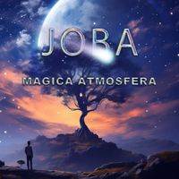 Joba - Magica atmosfera