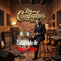 Los Compadres - El Corrido de Doña Chayo