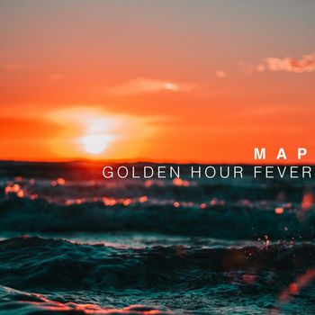 MAP - Golden Hour Fever
