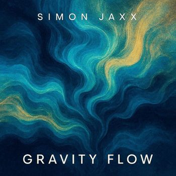 Simon Jaxx - Gravity Flow