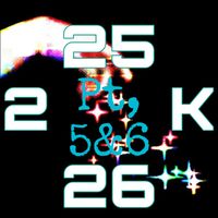 Krümel - 2k2526, Pt. 5 & 6 (Explicit)