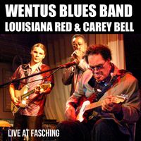 Wentus Blues Band - Live at Fasching (Live)