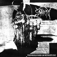 Sarin - The World Goes on Without You