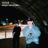 Vivace - Krazy (Save Me)