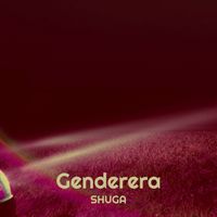 SHUGA - Genderera