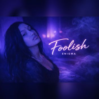 Enigma - Foolish (Explicit)