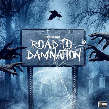 Nemesis - Road to Damnation (Explicit)